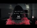 Meredi - Watching You Fall (Official Music Video)
