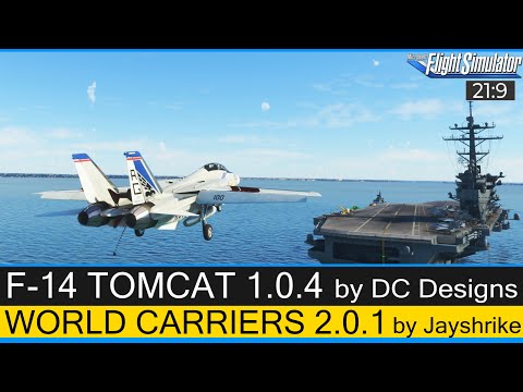F-14 Tomcat 1.0.4 & World Carriers 2.0.1 ★ MSFS 2020 Deutsch