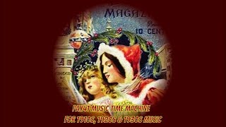 Vintage Songs Of Christmas From The 1920s & 1930s @Pax41