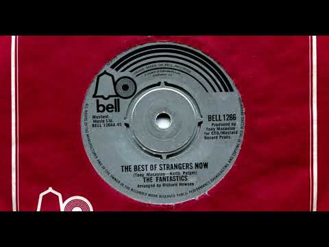 THE FANTASTICS / THE BEST OF STRANGERS NOW / 1972 / A-SIDE / ''7 VINYL / 70'S