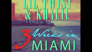 Lil Twist &amp; Khalil - Over Again (3 weeks in Miami mixtape)