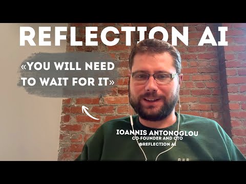 Reflection's pivot to building from scratch