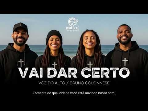 Hip hop rap Gospel | Banda Voz do Alto | VAI DAR CERTO @rimadefe 
