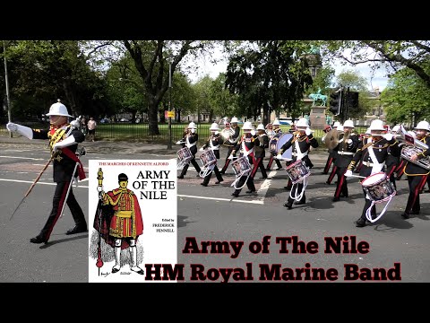 Army of The Nile - HM Royal Marine Band
