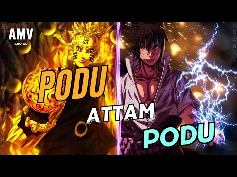 friendship of NARUTO🦊 and SASUKE⚡ | [EDIT/AMV] | FT(podu attam podu) vallavan |#naruto #sasuke #amv