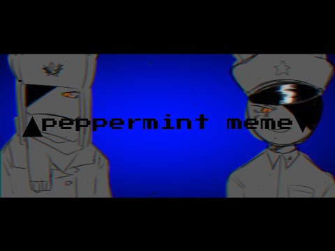 peppermint meme ||• countryhumans ft. Soviet &china •||