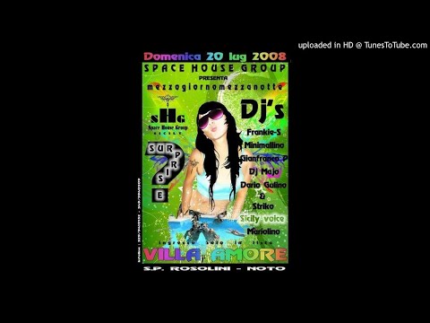 Gianfranco Pintaldi@Villa Amore 20.07.08 part.1(@Rosolini@)from "Space House Group Dj"