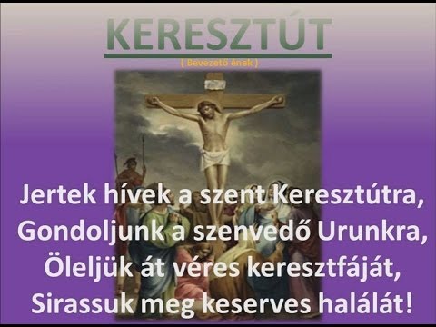 Keresztút #3 * Nagyböjti ájtatosság (2012) * 19:22