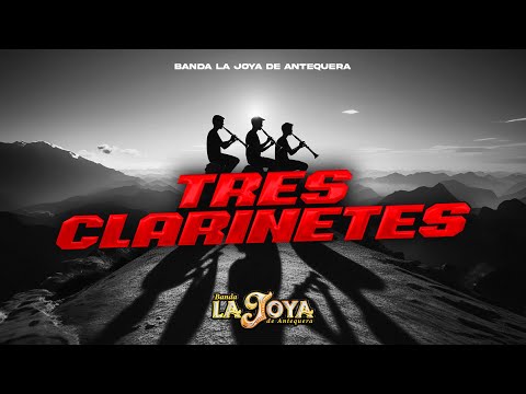 BANDA LA JOYA - TRES CLARINETES (VIDEO OFICIAL)