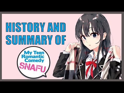 History and Summary of Oregairu Season 1
