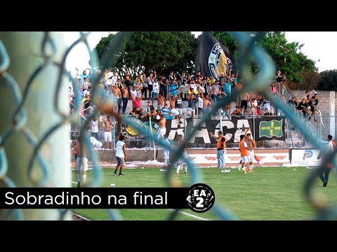 Semifinal no Alambrado | Ceilândia x Sobradinho - Candangão 2018