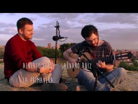 Alvaro Ruiz y Alberto Leal. Tema original "La Primavera"
