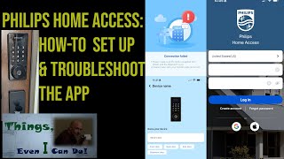 Philips Home Access App Set Up and Linking it to your lock and WiFi network (part 3)