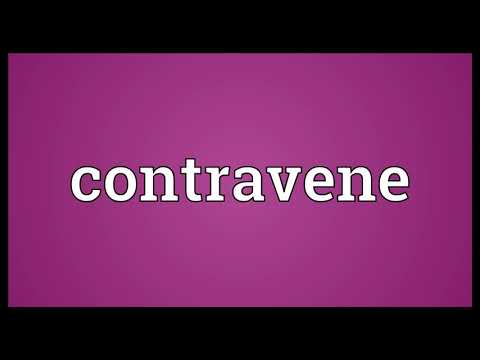 Contravene Meaning