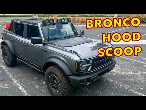 BRONCO HOOD SCOOP INSTALL | The Bronco Adventures