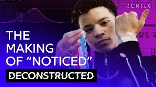 The Making Of Lil Mosey&#39;s &quot;Noticed&quot; With Royce David | Deconstructed