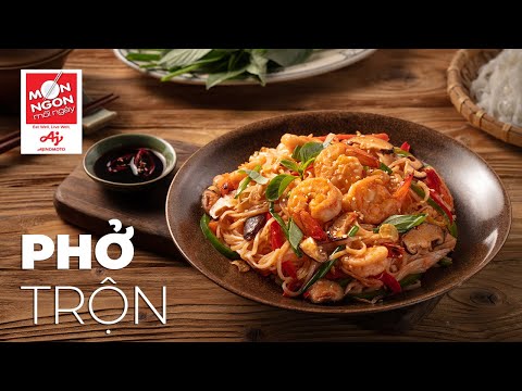 Cách làm PHỞ TRỘN béo mềm - lạ miệng | MÓN NGON MỖI NGÀY