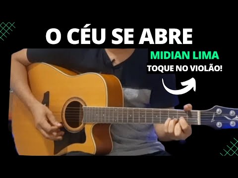 O Céu Se Abre - Midian Lima