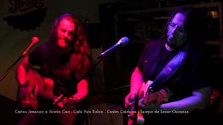 Carlos Jimenez e Mario Cea - Cafe Pub Rubio - Castro Caldelas