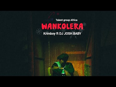 WANKOLERA (KRIMBOY) OFFICIAL AUDIO-MP3
