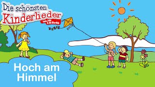 Hoch am Himmel | Kinderlied mit Text zum mitsingen