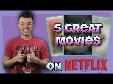 5 GREAT Movies to watch on Netflix RIGHT NOW