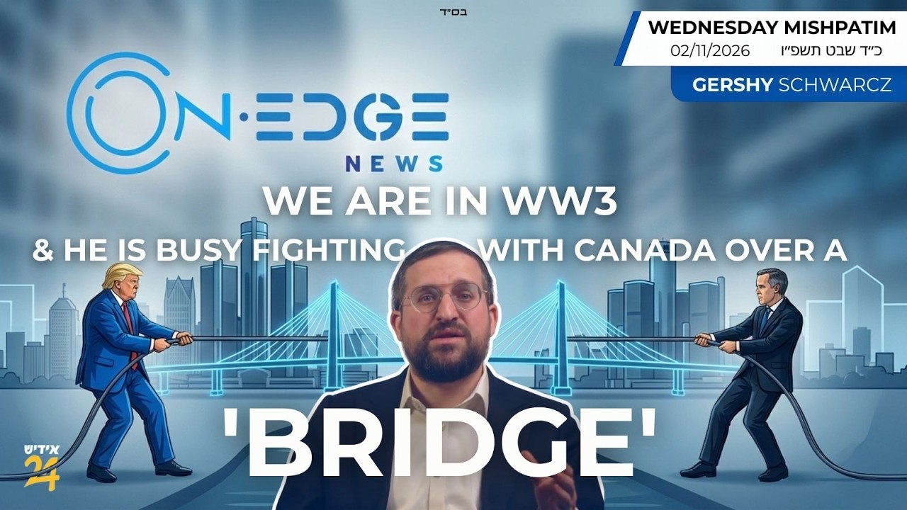 We're In WW3 & He Is Busy Fighting With Canada Over A 'Bridge'