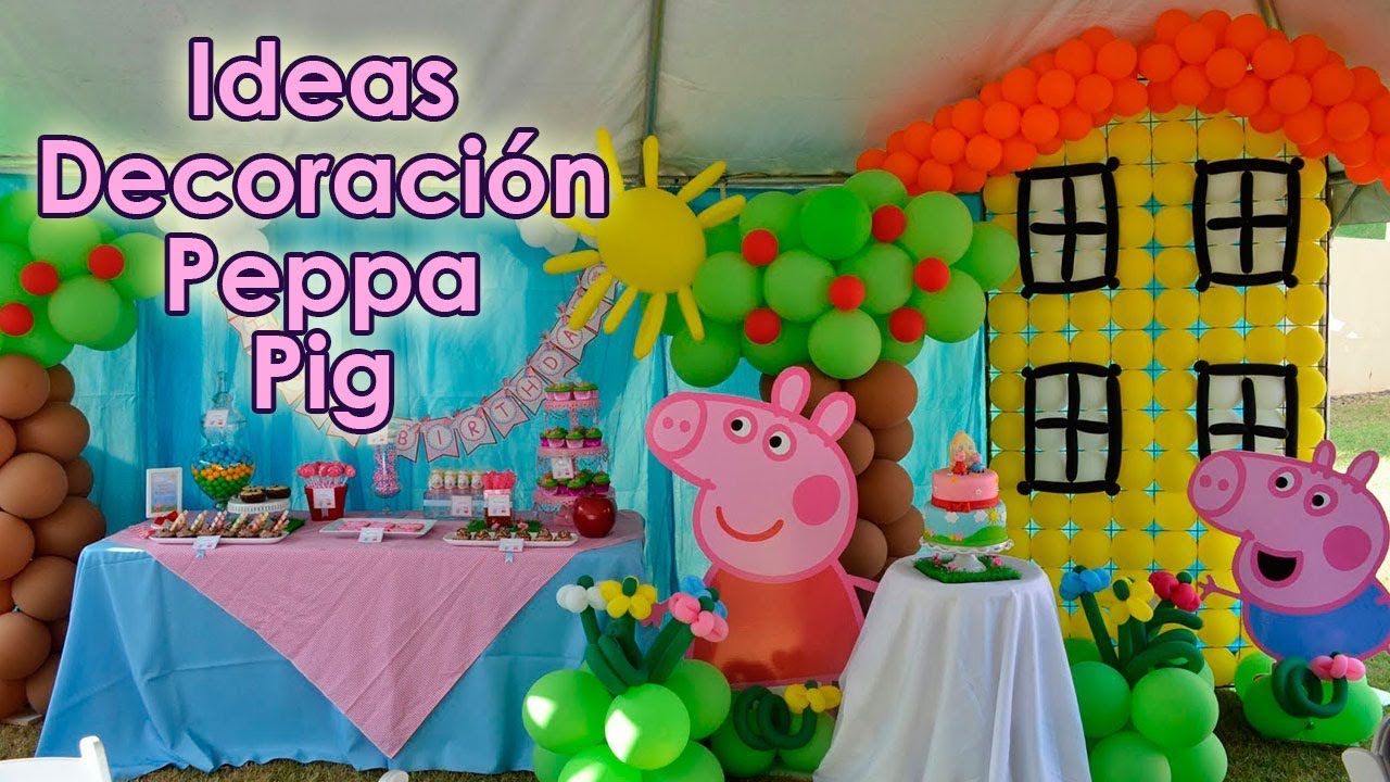 ideas decoracion fiesta peppa pig