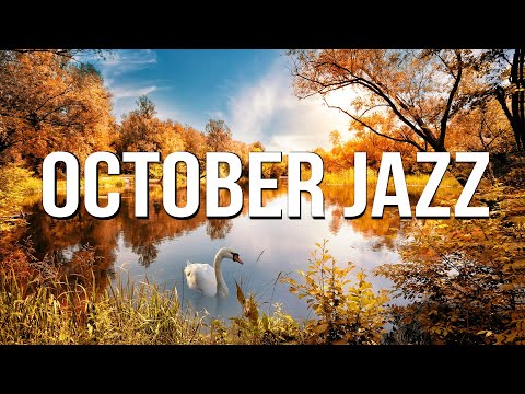 Relax music - October Jazz - Autumn Park Jazz Piano For Work, Study, Concentration