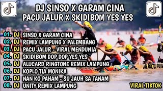 Download lagu DJ SINSO X GARAM CINA X REMIX LAMPUNG X REMIX PALEMBANG FULL REMIX FULL BASS VIRAL TIKTOK mp3 Download lagu DJ SINSO X GARAM CINA X REMIX LAMPUNG X REMIX PALEMBANG FULL REMIX FULL BASS VIRAL TIKTOK mp3