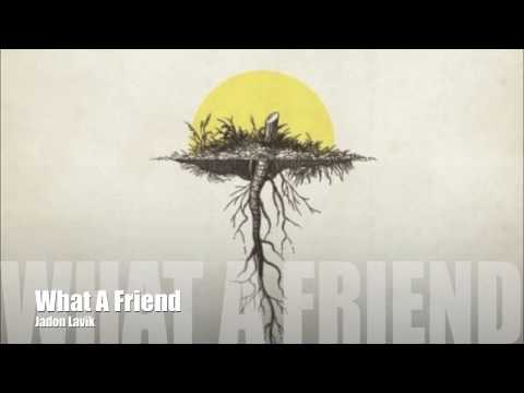 What A Friend video