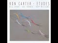 Ron Carter - Arboretum - from Etudes by Ron Carter - #roncarterbassist