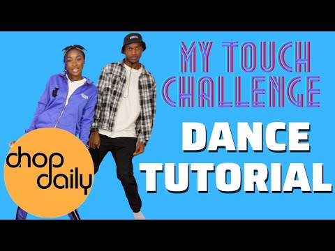 Chop Daily x Eugy - My Touch (Dance Tutorial) |  @ItsJustNifé @__ItsJohnny