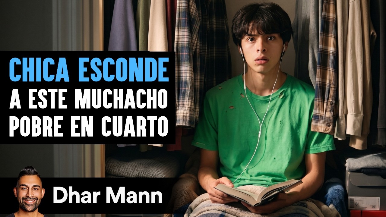 Chica Esconde A Este Muchacho Pobre En Cuarto | Dhar Mann Studios