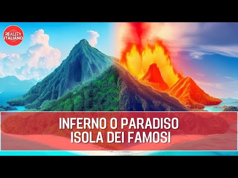 Anticipazioni Isola dei Famosi: inferno o paradiso