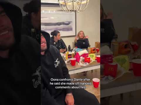 Oona confronts Dante after he said she made off handed comments about him - PART 3