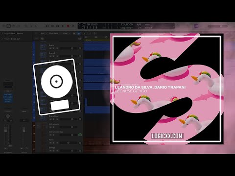 Leandro Da Silva, Dario Trapani - Because Of You (Logic Pro Remake)