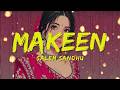 Makeen Salem Sandhu Ice Music Lyrics