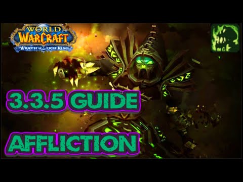 Affliction Warlock PVE 3.3.5 Full Guide WOTLK Classic and Warmane