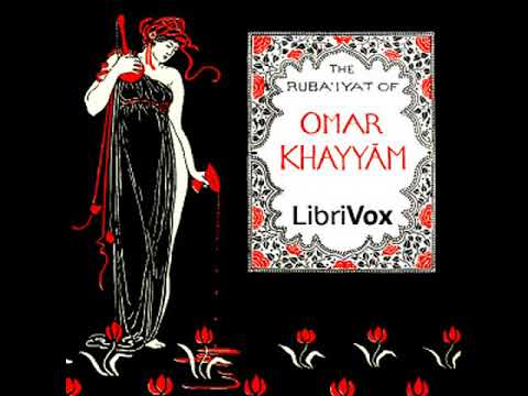 The Rubaiyat of Omar Khayyam by Omar Khayyám read by Various | Full Audio Book