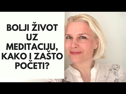 Bolji život uz meditaciju, kako i zašto početi?