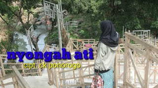 Download lagu NYONGAH ATI_CANDRA KIRANA/CK ponorogo #nyongahaticompetition | NGAWI RAMAH mp3