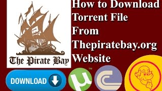 How to Download Torrent File From Thepiratebay org Web site | How to Video | How to Uncle Video