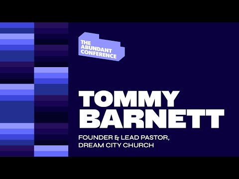 The Abundant Conference: Night One | Pastor Tommy Barnett | Abundant Church