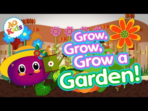 Grow, Grow, Grow a Garden! | Kids Learning Song
