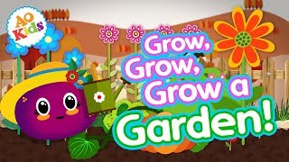 Grow Grow Grow a Garden!  Kids Learning Song