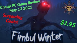 Cheap PC Game Review - Fimbul Winter - At least it has screaming goats