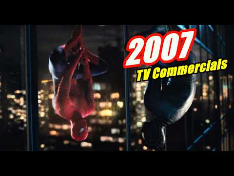 Over 45 minutes of 2007 TV Commercials - 2000s Commercial Compilation #47