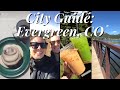 CITY GUIDE: EVERGREEN, COLORADO