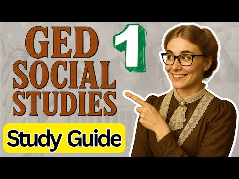 COMPLETE GED SOCIAL STUDIES STUDY GUIDE - Part 1 - Reading for Meaning